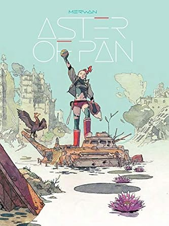 Aster of Pan: The Source - Graphic Novel (Hardback)