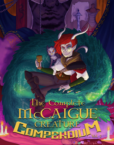 The Complete McCaigue Creature Compendium Vol. 1