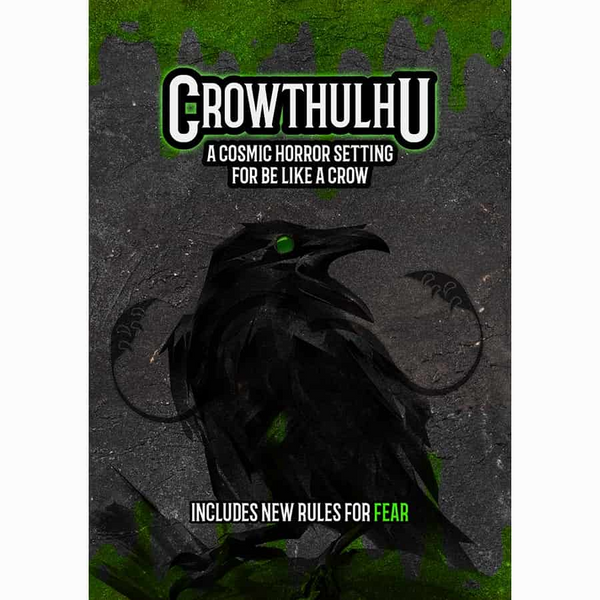 Crowthulhu: A Be Like A Crow Setting