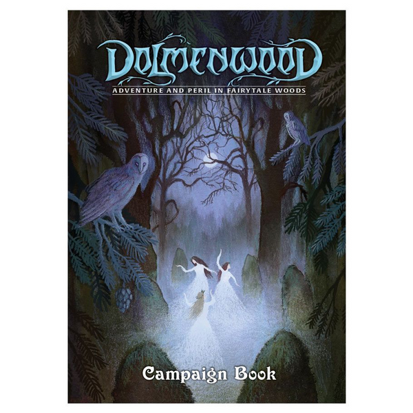 Dolmenwood RPG: Adventure & Peril in Fairytale Woods: Campaign Book