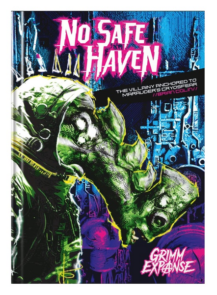 Grimm Expanse RPG: No Safe Haven