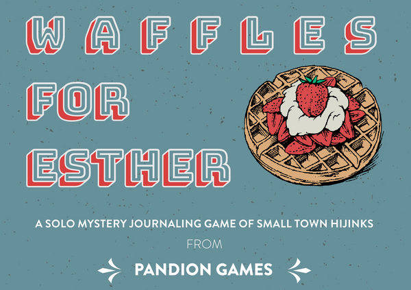 Waffles for Esther RPG