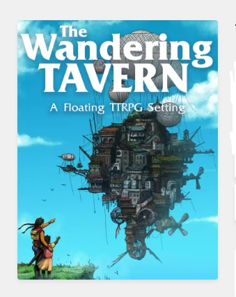The Wandering Tavern RPG: Setting Book