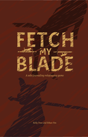 Fetch My Blade RPG