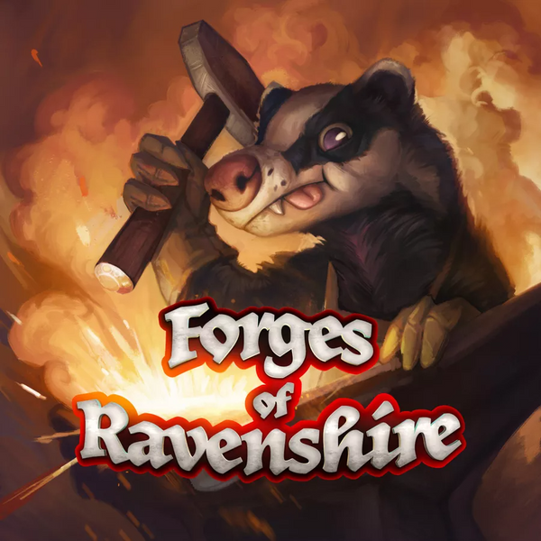 Forges of Ravenshire (Deposit) (Kickstarter)