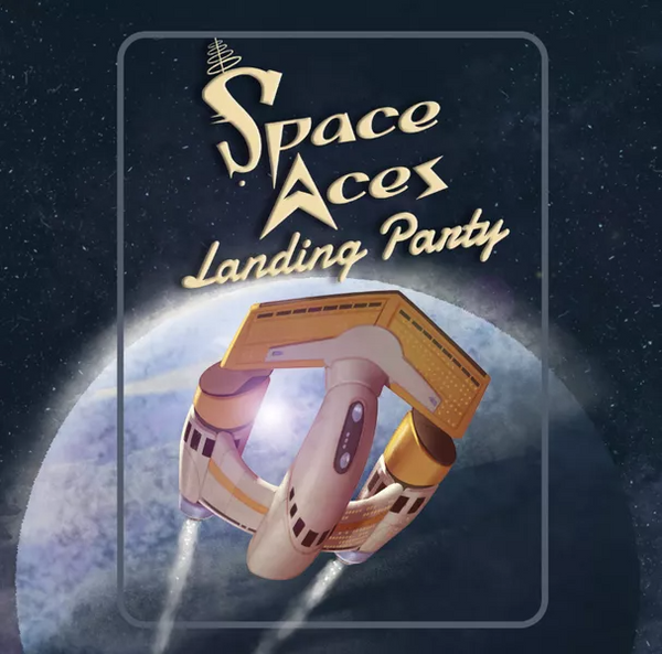 Space Aces: Landing Party