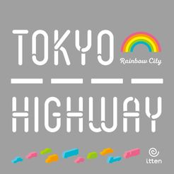 TOKYO HIGHWAY Rainbow City