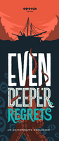 Even Deeper Regrets: An Unfortunate Fishing Game Expansion (Deposit) (Crowdfunded)