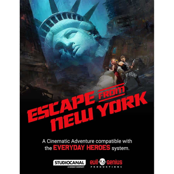 Everyday Heroes RPG: Cinematic Adventure - Escape From New York