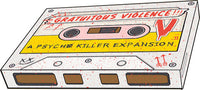 Psycho Killer - Gratuitous Violence Expansion